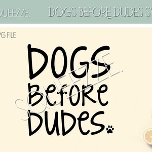 Hunde vor Dudes SVG, digitale Datei, Cricut Design Space