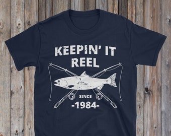 40th Birthday | Fishing Birthday Shirt | Keepin It Reel Since 1984 | 40 Year Old Fisherman | 40th Birthday Gift | 40th Birthday Shirt