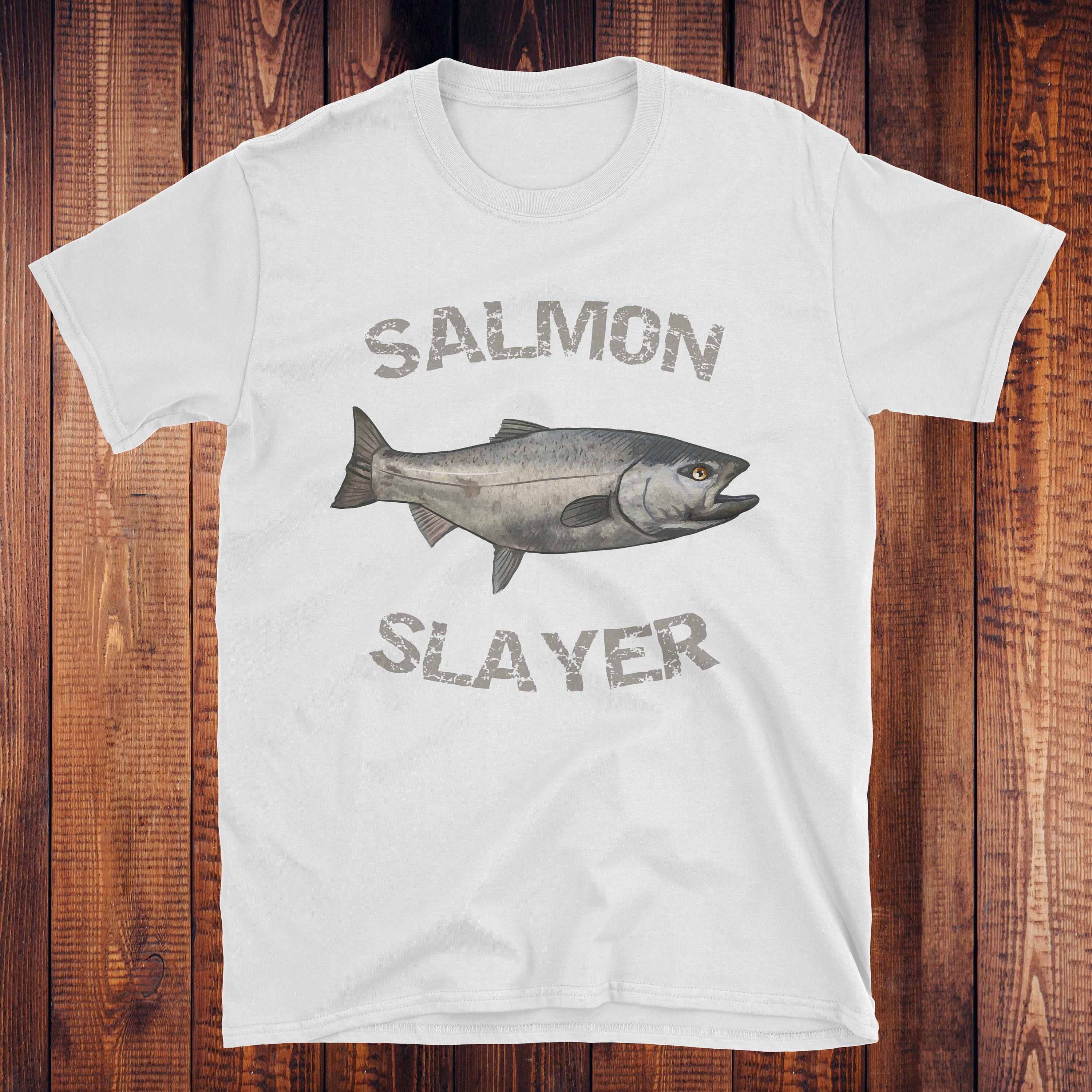 Salmon Slayer Salmon Fishing Salmon Shirt Alaska Fishing Fishing
