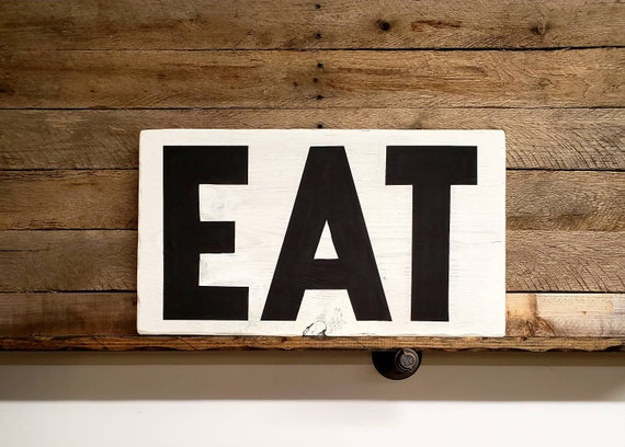 Eat Sign Kitchen Sign Cabinet Top Decor Kitchen Counter Etsy