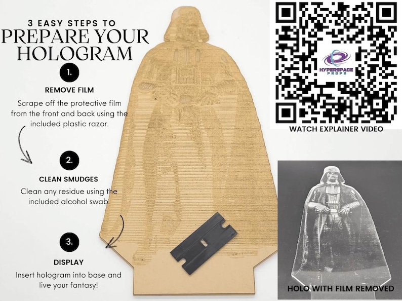 May include: A tan-colored hologram of Darth Vader with instructions for preparation. The image includes a plastic razor and the text "3 EASY STEPS TO PREPARE YOUR HOLOGRAM". A QR code and a smaller image of the hologram with the film removed are also present.