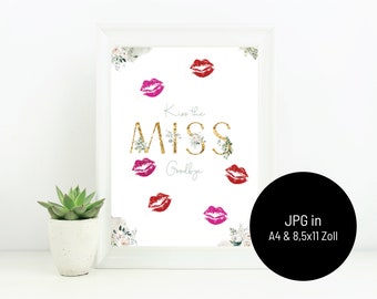 Kiss the Miss Goodbye picture for the JGA as a gift for the bride-to-be in A4 and 8.5x11 inches as JPG with pink flowers & gold