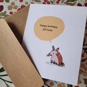 Birthday Card: Sarcastic armadillo