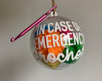 Crochet lovers bauble - 'break in case of emergency' bauble gift perfect for crochet lovers, with 6 mini balls of wool and crochet hook