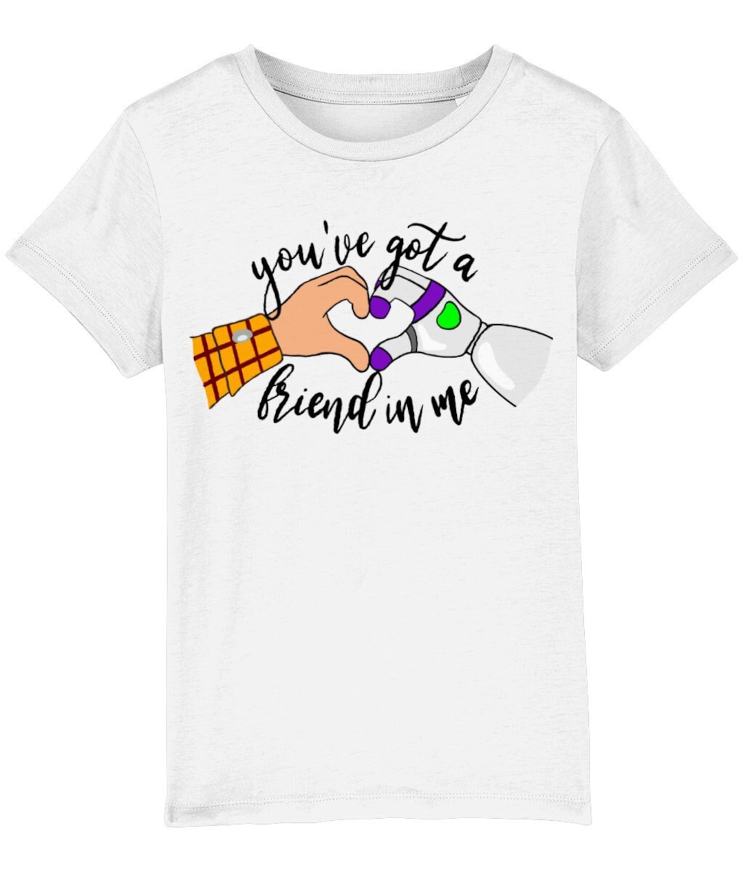 You've Got A Friend In Me - Friendship Shirt You've Got A Friend In Me - Friendship Shirt