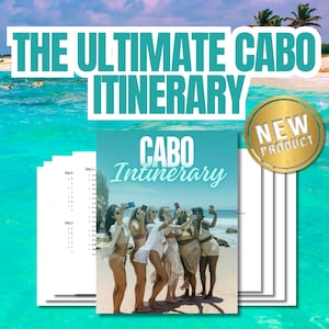 Cabo Bachelorette Itinerary, Cabo Itinerary, Cabo Trip Itinerary, Cabo Girls Trip Itinerary, Cabo Birthday Weekend, Cabo Itinerary Template