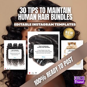 May include: Image promoting human hair bundle care with text: "30 Tips to Maintain Human Hair Bundles." Includes examples of hair bundles and Instagram templates. Features a "New Product" badge and the text "100% Ready to Post."