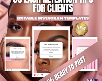Pode incluir: Um anúncio de dicas de retenção de cílios para clientes. A imagem apresenta uma mulher com cílios longos e o texto "30 Lash Retention Tips For Clients" e "Editable Instagram Templates". A imagem também inclui o texto "100% Ready to Post".