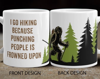 Hiking, Sasquatch Mug, Adventure Mug, Camping Mug, Mugs with Sayings, Bigfoot, Unique Coffee Mugs, Mug, Coffee Mug, Ceramic Mug, Coffee Cup