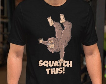 Bigfoot Handstand, Funny Sasquatch Workout, Squatch This, Sasquat Fitness, Squatchy Gym Unisex T-Shirt