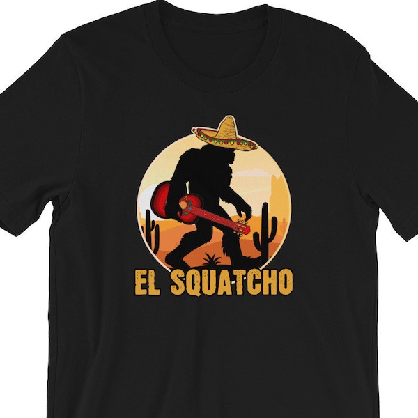 El Squatcho, Mexican Sasquatch, Bigfoot Cinco de Mayo Mariachi Band Musician, Unisex T-Shirt