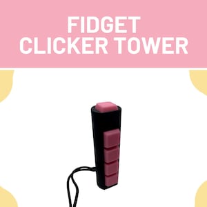 Fidget Clicker Tower | 3D Printed Keycap Toy for ADHD, Autism and Anxiety | Wrist Loop Included | Satisfying Click