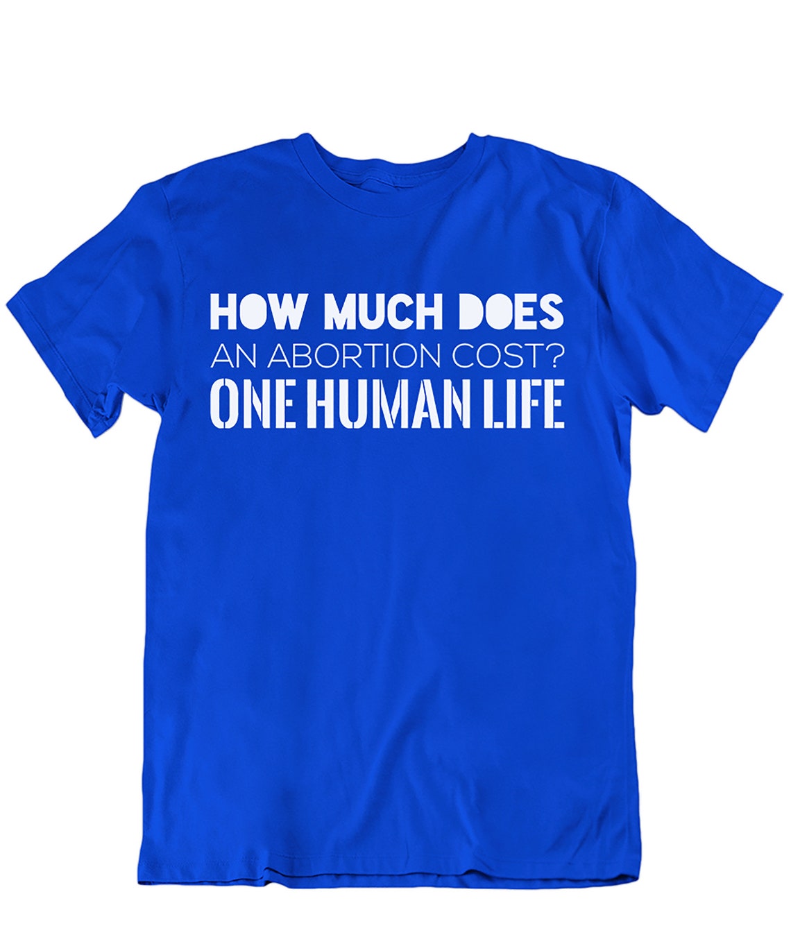 How Much Does One Human Life Cost unborn Lives Matter Etsy