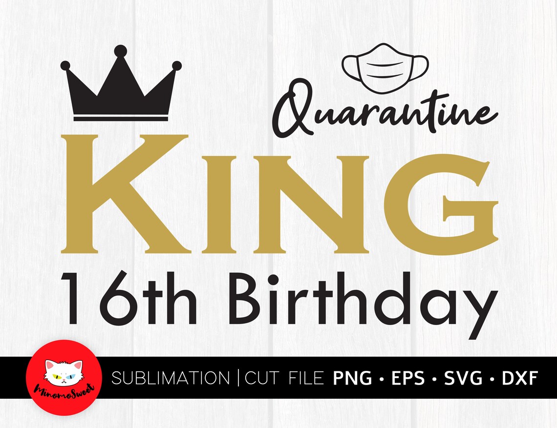Free Free 310 Sweet Sixteen In Quarantine Svg SVG PNG EPS DXF File