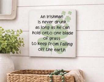Irisches Zeichen - lustiges irisches Zitat Dekor - St. Patricks Day Zeichen - Shamrock Wandkunst - Bauernhaus irisches Dekor