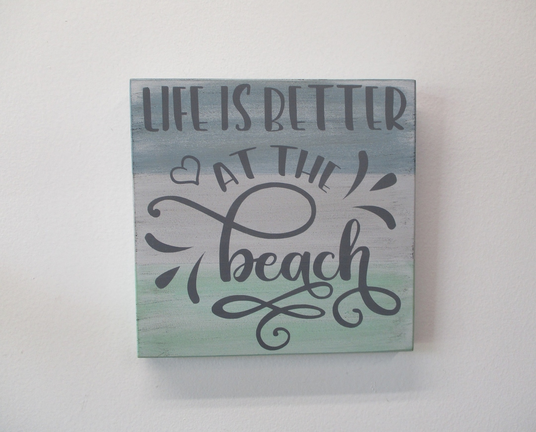 Life is Better at the Beach. Wooden Beach Sign - Etsy
