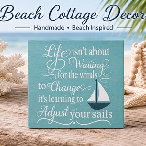 Adjust Your Sails Wood Sign - Coastal Wall Decor - Beach House - Nautical Inspirational Sign - Sailing Quote - Handmade - Gift for Sailor