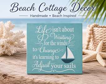 Adjust Your Sails Wood Sign - Coastal Wall Decor - Beach House - Nautical Inspirational Sign - Sailing Quote - Handmade - Gift for Sailor