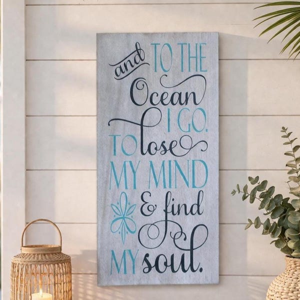 En naar de oceaan ga ik om gek te worden en mijn ziel te vinden - houten bord kust - muurdecoratie strand - oceaancitaat - cadeau strandhuis