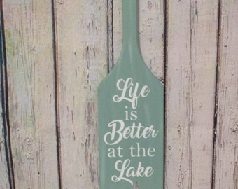 Life is Better at the Lake Wood Welcome oar Sign - Canoe Paddle Welcome Sign - Lake Themed Decoration