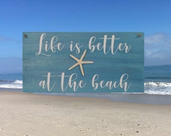 Life is better at the beach Beach Signs - Beach Decor - Cottage Sign  - Beach Wall Art