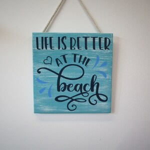 Escape to the Beach: Charming Coastal Wall Decor-Life Is Better at the Beach Wood Sign – Hand-Painted Beach Quote Sign