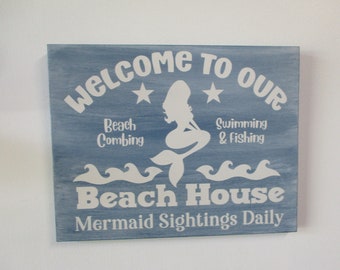 Welcome to our Beach House- Mermaid Sightings Sign, Beach Signs
