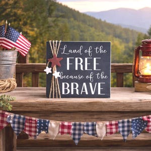 Panneau patriotique en bois - Pays des libres à cause des braves - Décoration Americana - 4 juillet, Memorial Day, cadeau d'ancien combattant, plaque patriotique