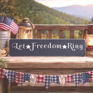 Let Freedom Ring Wood Sign - Patriotic Rustic Decor - Farmhouse Americana Porch Sign - 4th of July Decor - Handmade Wood Sign USA