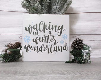 Cozy Winter Charm - Walking in a Winter Wonderland Wood Sign –  Farmhouse Holiday Decoration – Winter Snowflake Sign