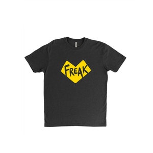 freak with us t shirt