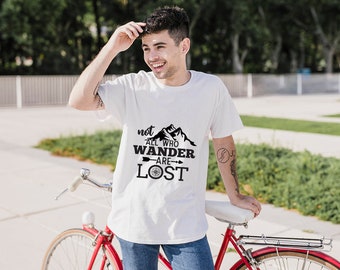 Not All Who Wander Are Lost T-Shirt-Customized Graphic Unisex Tee- Summer Getaway Tee -Wanderlust Shirt -Versatile Style -Nature Lover Tee