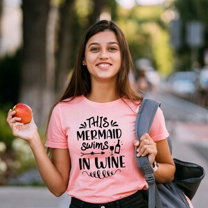 This Mermaid Swims in Wine T-Shirt - Customized Graphic Unisex Tee - Beach Wear -Raise A Glass - Wine Lover - Wine Party
