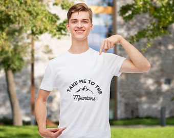 Take Me To The Mountain T-Shirt-Customized Graphic Unisex Tee - Wanderlust Gift - Call of the Wild - Trip to Mountain Tee -Summer Vacay Tee