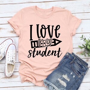 I Love My Students T-Shirt - Customized Graphic Unisex Tee - Gift For Teachers - Teacher Student Bond - Student Love - Student Appreciation