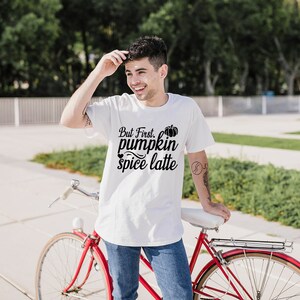 But First, Pumpkin Spice Latte T-Shirt - Customized Graphic Unisex Tee - Fall Season - Chilly Nights - Coffee Lover - Seasonal Joy