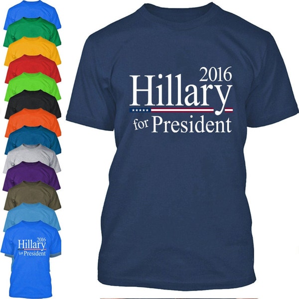 Hillary for President 2016 Election, Men Short-Sleeve Unisex T-shirt, Fashionable Tee, Democrat Tee Shirt, Hillary Clinton Men's T-shirt