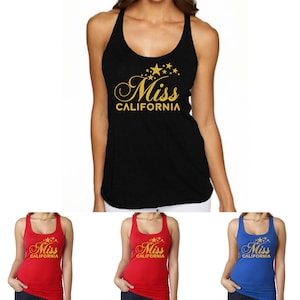 Miss California TANK TOP She is Miss Cali Girl Funny Fancy Tank Top Party Tank