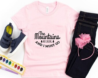 The Mountains Are Calling And I Must Go T-Shirt-Customized Graphic Unisex Tee - Wanderlust Gift - Call of the Wild - Trip to Mountain Tee