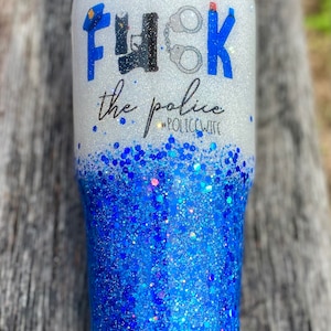 Gobelet pailleté I do Fuck the Police | Bleu + blanc