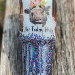 Not Today Heifer Black Glitter Tumbler