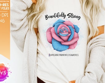 Beautifully Strong - Infant & Child Loss Rose - Sublimation/Printable Design | Instant Download | Sublimation | Printable | PNG