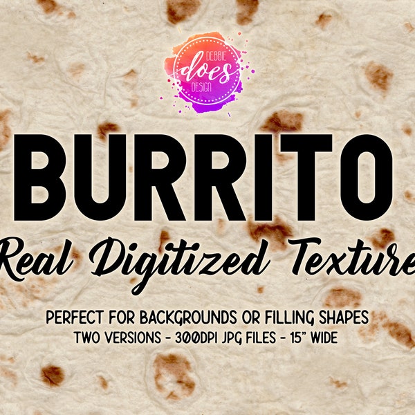 Burrito Digital Texture - 2 Versions Included - Sublimation/Printable Design | Instant Download | Sublimation | JPG