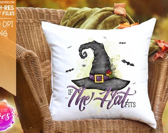 If The Hat Fits - Witch Hat with Bats - Printable/Sublimation File| Instant Download | Sublimation | Printable | PNG