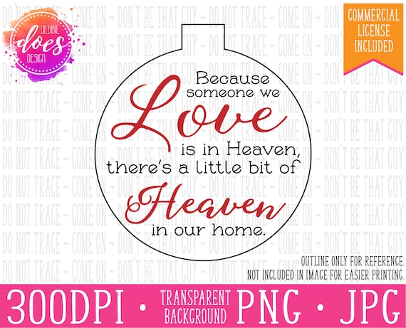 Download Because Someone We Love is in Heaven Ornament Template | Etsy