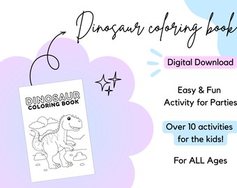 May include: A digital download dinosaur colouring book with a cartoon dinosaur illustration. The cover reads "Dinosaur Colouring Book". Additional text includes "Digital Download", "Easy & Fun Activity for Parties", and "Over 10 activities for the kids!"