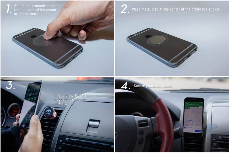 Pu&ograve; includere: Una guida in quattro passaggi su come utilizzare un supporto magnetico per auto. Il primo passaggio mostra come applicare un adesivo protettivo al centro di un telefono. Il secondo passaggio mostra come posizionare un disco di metallo sull'adesivo. Il terzo passaggio mostra come inserire il supporto magnetico per auto in una bocchetta di ventilazione. Il quarto passaggio mostra un telefono fissato al supporto.