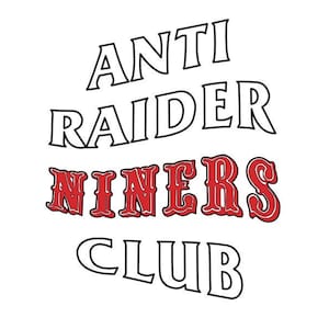 Anti Raider Niners Club