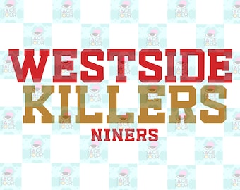 Westside Killers Niners