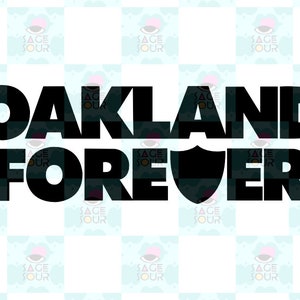 May include: Black and white graphic design with the text "Oakland Forever" in bold letters. The text is in a blocky font style. A black shield shape is in the centre of the text.